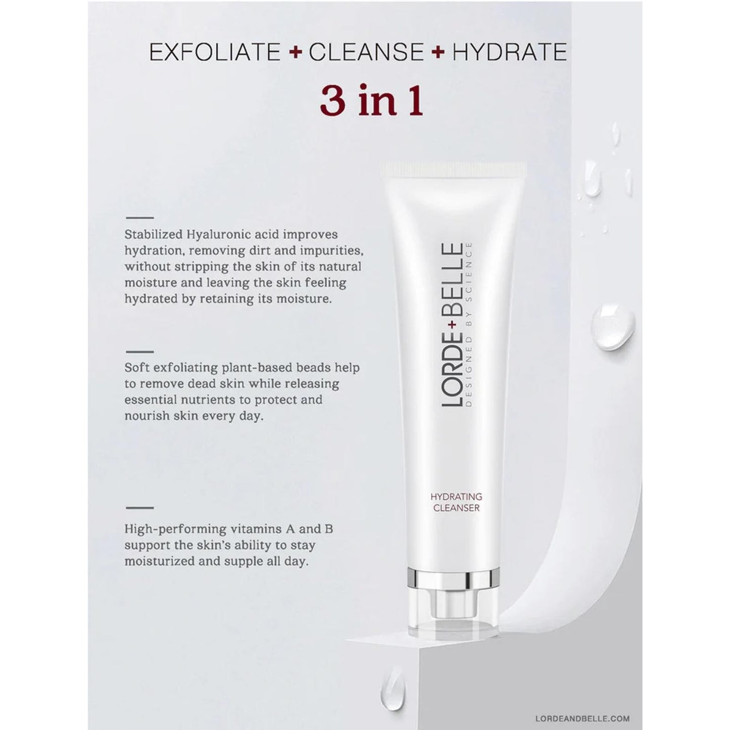 Lorde + Belle Hydrating Cleanser - 3 in 1 Exfoliate, Cleanse & Hydrate